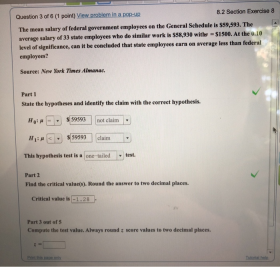 Question 3 of 6 (1 point) View problem in a pop-up 8.2 Section Exercise 8 The mean salary of federal government employees on