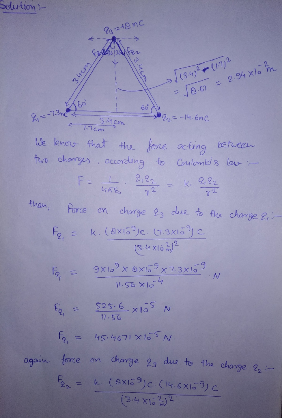 Solution 23 3.4en te en that tio chonaccordin the Jone acting befuceu thon, ore on charge 23 deu. ts f a charge 2,1- 2 3.4 Xlo 11.SG gai lore om charge 2s dus to thu charge 2, (34×10%) 2