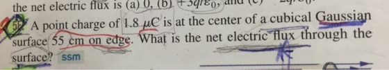 the net electric flux is (a) 0, allu (U) dllu UU eo, A point charge of 1.8 is at the center of a cubical Gaussi surface 55 cm on edge. at is the net electric flux through the surface? Tssm