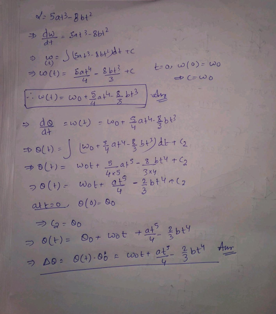 L = 5at3-B bt² I dw Sat 3-8b12 dt (t) s (5a +3-8bt dt tc w (t) = Sath - 8 bt3 +c t-o, w(o)= wo C=wo - W (t)= wo + Sath & 6t3