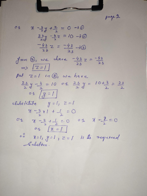 page 2 02 2-3y + 2 = 0 0 23y - 2 2 =10 -43 2 = --43 +® chave -432= 23 we -43 23 23 from => 12=1 put z=1 in 2, we have 234 - 3