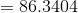 =86.3404