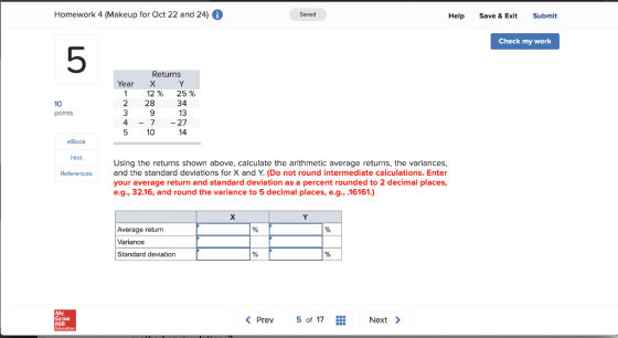 Homework 4 (Makeup for Oct 22 and 24) Saved Save & Exit Help Submit Check my work 5 Returns Year Y 12 % 1 25 % 2 28 34 10 poi