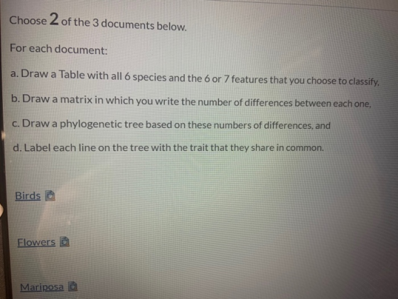 Choose 2 of the 3 documents below. For each document: a. Draw a Table with all 6 species and the 6 or 7 features that you cho