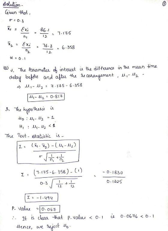 0 solution- Given that, 0.3 i = Exi 86.1 7.145 . 76.3 Exi 2 6.358 12 -0.1 ✓ The Parameter of interest is the difference in t