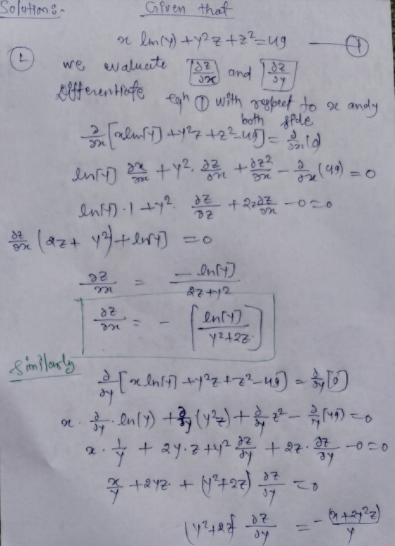 L. dz IJZ JO Solutions Given that on lnly) + y22 +2²_ug we evaluate and Differentiate egh D with respect to a andy both side
