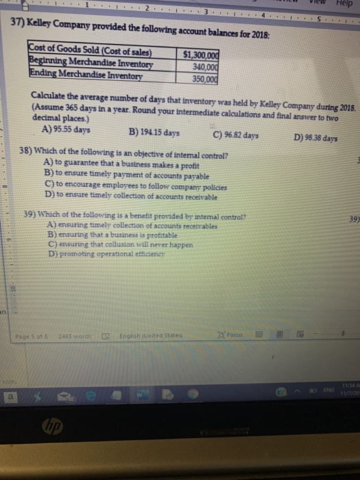 M LI View Help 37) Kelley Company provided the following account balances for 2018: Cost of Goods Sold (Cost of sales) Beginn