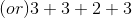 (or)3+3+2+3