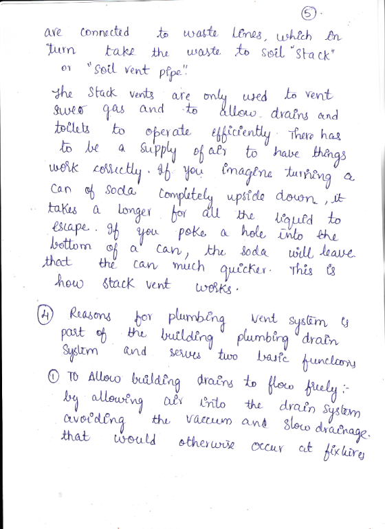 ave connectd右waste Lenes , which h tum tak the waste to Seil stack o Seil vent pfpe the Stack vents are onyuwed ta vent qas and toaUero. dvains end Theve ha t e a Su takes aoge du the ud to thoct the Can much how stack vent weRks A) Reasons o plumbing vent sstm u that weald sthawve occur t bf uiro