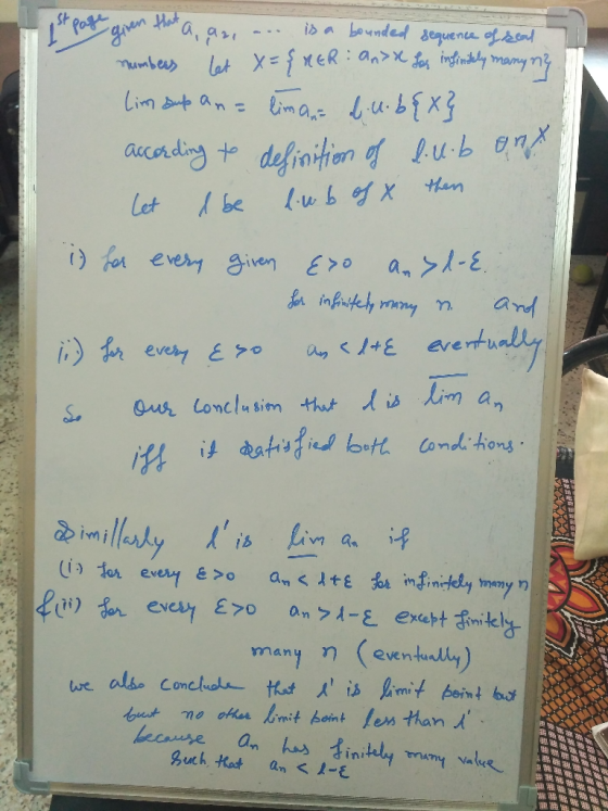 1st page given that a, az, .... is a bounded sequence of seal numbers let x = {MER: an>x Lor infinitely many na Lim sup ana l