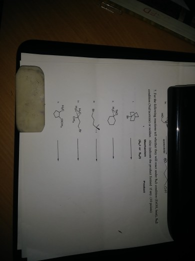 7. For the following can tell whether they will sender S ondition , bel, condition (Nal one orneiller. Also indicate the prod