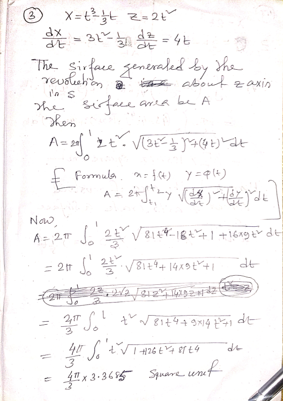 3 dx de X=tgt Z=2ť 32-1 / 3 2 2 2 2 = 46 The sirface generated by the revolection te about zaxis sirface Then A= 28 2t V(3+=