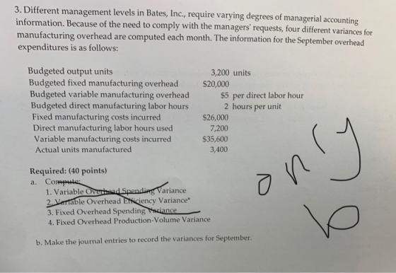 3. Different management levels in Bates, Inc., require varying degrees of managerial accounting information. Because of the n