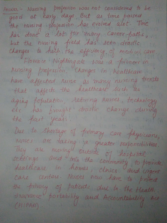 Anshe Nursing profesrion wwas not considered t be ㄧ ood at dar.But as time passed s But as time bassed e inuxing、mbession has evolved alot. Trne eld has seen drastic but tha nun na Changes to Ploven e Nighingale os a flne unsing m have v affected lat affeds tho heaithcase such ajng lessionChanges in healthcare /Line as man 、nursing trends elc has brought drastic change ui Care Ps r responsibitities unses are taking hay ak morng care cente. Noses now Rave to proe d nunanbortabil and Accountabelity Ae mmum ae in homasclnics aud urgent tie .miva낵卟patients , dne..ta, the Health CHIPAA)