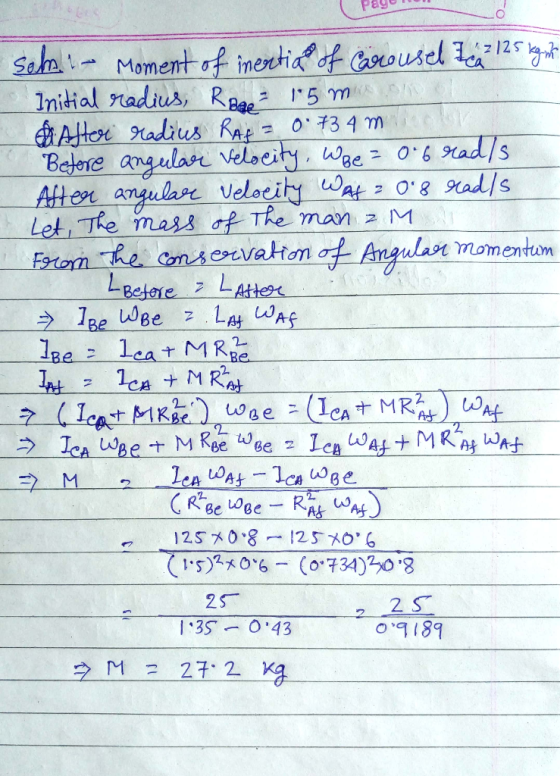 SemMoment of inentiaf arousel 125 Initial nadius, Reae AHo radius Rat Betere angularr Velocity wee 06ad/s After angulare Velo