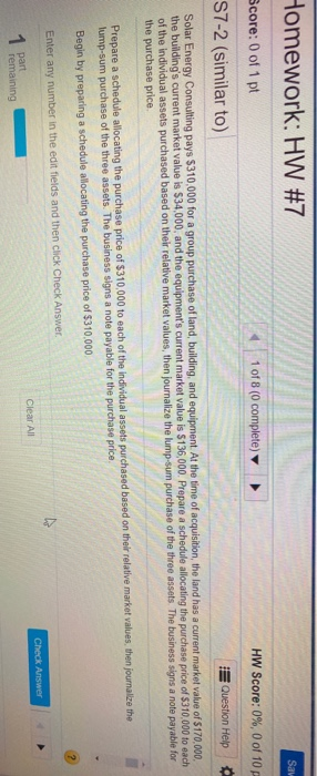 Homework: HW #7 Say Score: 0 of 1 pt 1 of 8 (0 complete) HW Score: 0%, 0 of 10 p S7-2 (similar to) Question Help Solar Energy