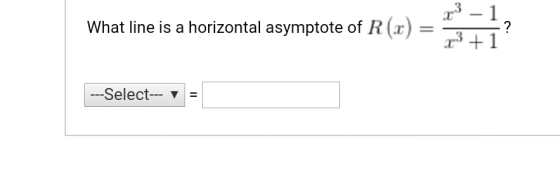 What line is a horizontal asymptote of symplate of R (a) = ---Select--- V =