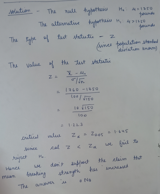 solution The null hypothesis The alternative hypothesis of test statistic Hoi u=1750 pounds Hi: 4> 1750 pounds z The type (si