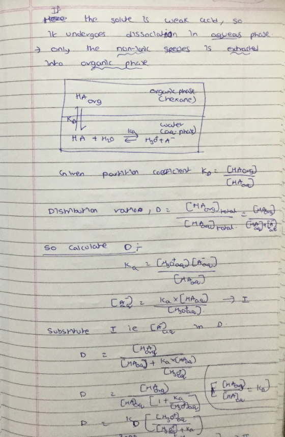 If here the solute is weak It undergoes dissociation in only the non-lonic species Into organic phase acld, so aqueous phase