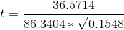 t=\frac{36.5714}{86.3404*\sqrt {0.1548}}