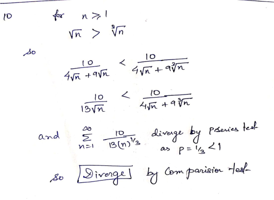 10 for noel < 10 4vn +9vn 10 - 4untain reige and van be ste pris & 10 diverge by poseries test as p=/<1 Diverge] by comparisi