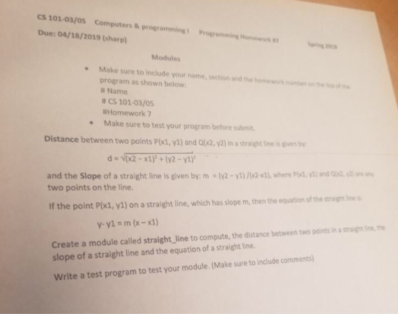 cs 101-03/05 computers & programming, Due: 04/18/2019 (sharp) Programming Horneworkr, Modules Make sure to include your name,