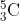 _{3}^{5}\textrm{C}
