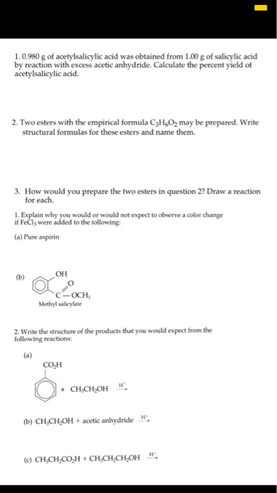 1.0.980 g of acetylsalicylic acid was obtained from 1.00 g of salicylic acid by reaction with excess acetic anhydride. Calcul