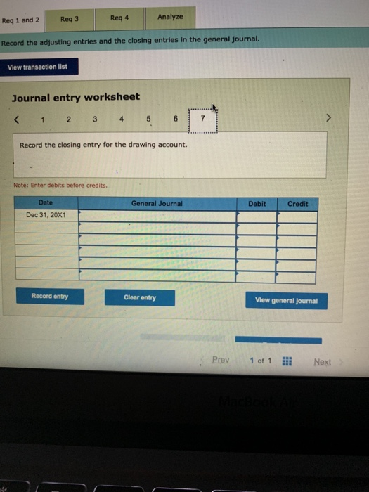 Req 1 and 2 Reg 3 Reg 4 Analyze Record the adjusting entries and the closing entries in the general journal. View transaction