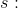 s: