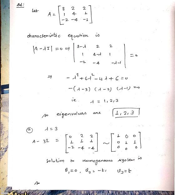 A: 3. Let 2. 2 4 A - -24 ! characteristic equation is 3-1 2 2. 14 - 4 | = 0) 4 - Co - 4 다 - 13 + GA_A + C = 0 ㅋ -(4-3) (-2) (