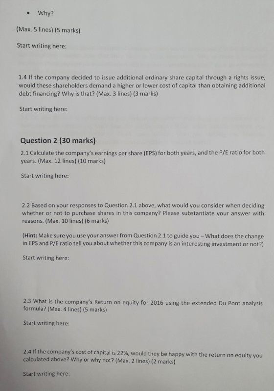 Why? (Max. 5 lines) (5 marks) Start writing here: 1.4 If the company decided to issue additional ordinary share capital throu
