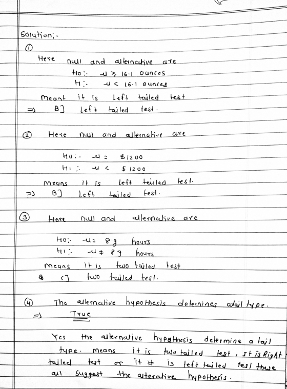 Solutions © Here null and alternative are Hoi: el 16-1 ounces His uc 16.1 ounces Meant D] it is Left Left tailed tailed test.