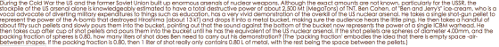 During the Cold War the US and the former Soviet U