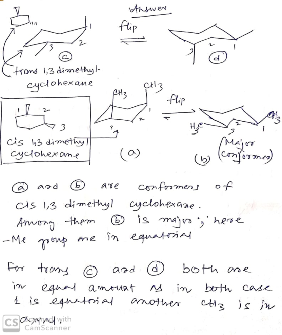 Answer flip (trans 1,3 dimethyl- cyclohexane XS Air 2 / 3 cis 1,3 dimethy cyclohexane - b Major conformed ☆ and © are cis 1,