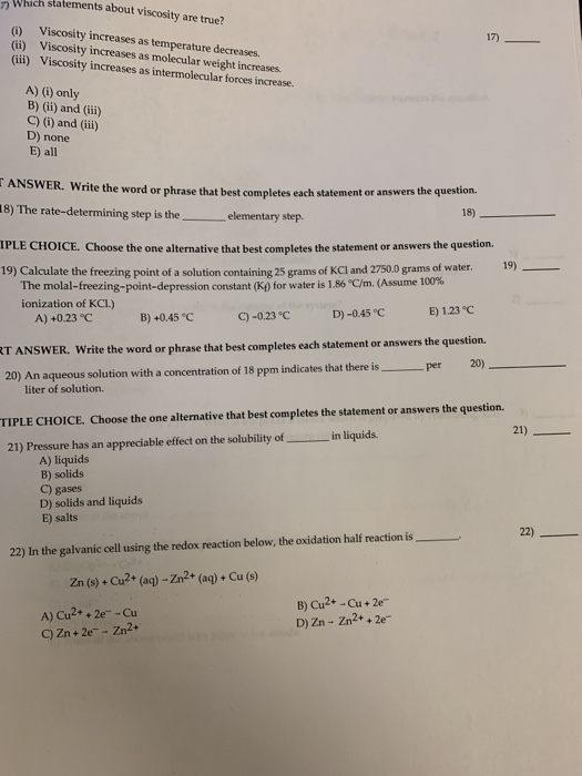 Which statements about viscosity are true? 0 (ii) (1) Viscosity increases as temperature decreases. Viscosity increases as mo