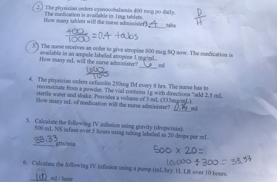 2.) The physician orders cyanocobalamin 400 mcg po daily. The medication is available in 1mg tablets. How many tablets will t