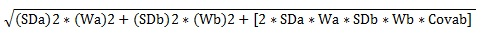 (SDa)2 * (Wa)2 + (SDb)2 * (Wb)2 + [2 * SDa * Wa * SDb * Wb * Covab]