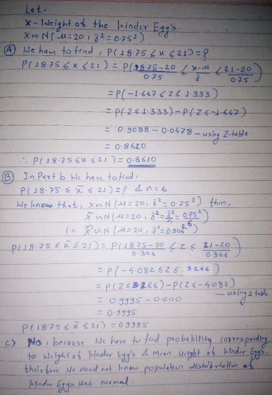 et, XoN 20 075 )J e have to find i P(48-752X <22-2 P(-164724 1 333) -07.9088-00 478-using Z-table 1n Part b Hle have to tind 6 u, N (AG 20 , 32=0.302. PL 18:75く)221): p(1875-20 < 7 ~ 21-20 0.306 0 306 ー, uslng 2 t.sle No berause e have to find pro babilty (orrsnd orres ponan thei