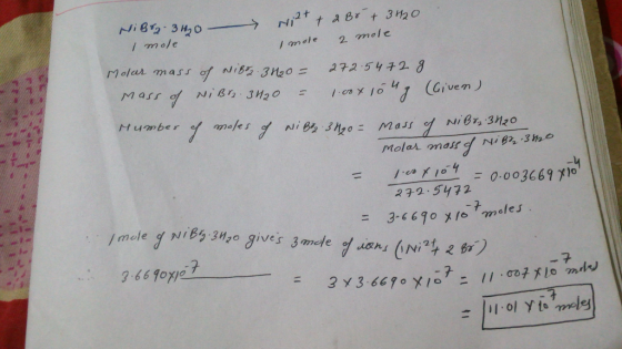 rit t a Brt 3H2 O J male 2 mole Mi@g. 340__→ mole Mars Nİ B互. 3H20 # l.cny lo ven 272.5472 moles -7