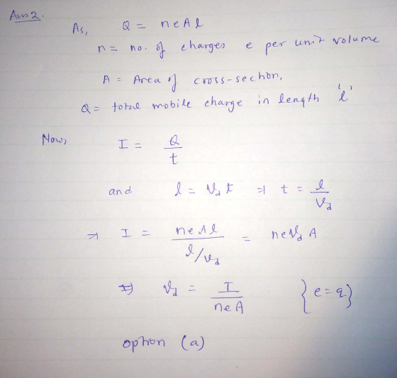 Aus2. As Q = neal no. of charges = & per unit volume A = Area of cross-sechon, charge in length l Q = total mobile Nows I= Q