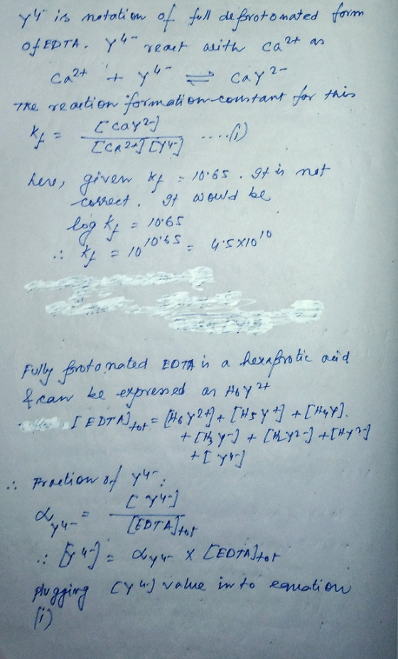 24 is notation of full de forotomated form of EDTA. 84 react with cartas cart 74 care- The Teaction formation constant for th
