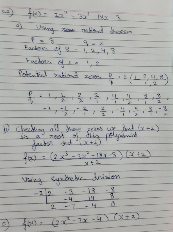 22 foc) = 2x² - 3x² - 186-8 a) Using zero rational theorem q=2 1, 2, 4,8 Factors of 8 = Factors of Potential rational 2 = 1,