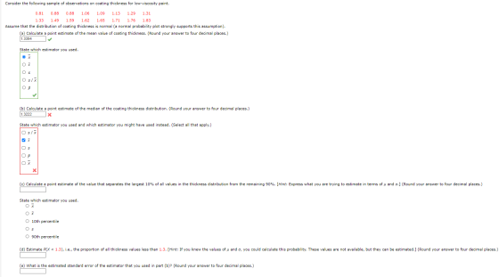 Consider the following sample of observations on coating thickness for low-viscosity paint. 0.81 0.88 0.88 1.06 1.09 1.13 1.2