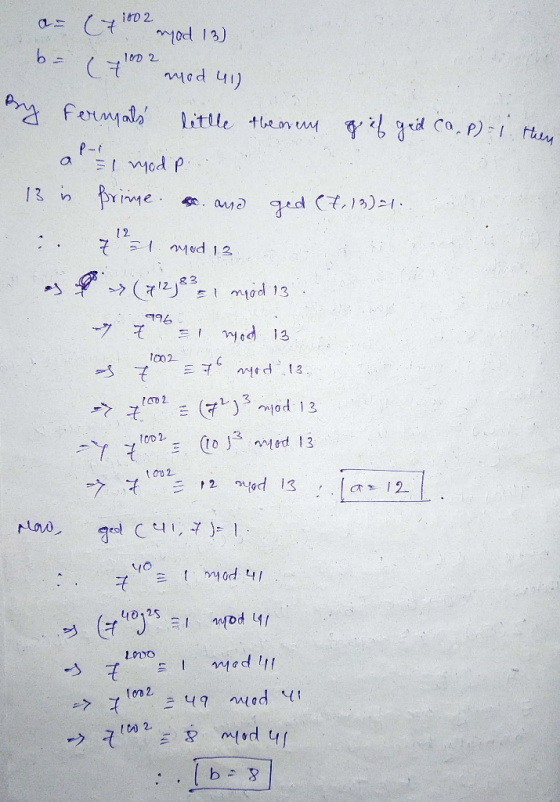 100 2 an (1 102 od 13) b = ( med 41) By Fermats little the men gif gid Ca. P): 1. Then at mod p. 13 in prime. x. and ged (713