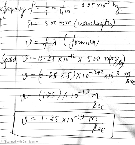 1 0.25 25 X102 frequency of 10²4 T yo sooom (wavelengths) V 9 m *10 v= f (formula) Speed v=0.25 X 10t2y 5 op -25 x 5Jx10=12+