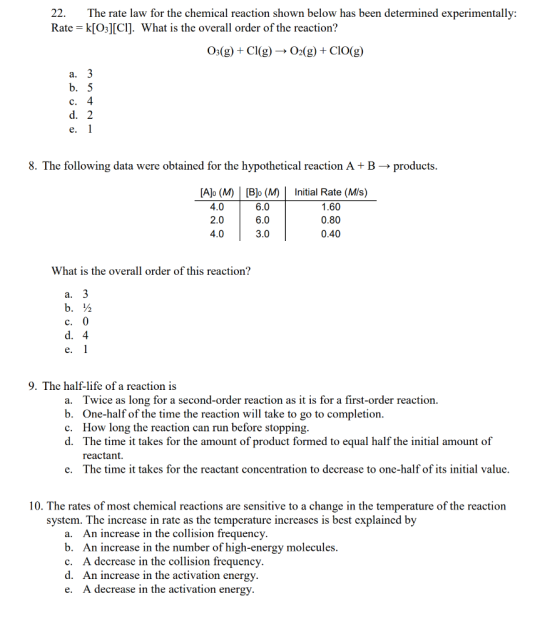 22. The rate law for the chemical reaction shown below has been determined experimentally: Rate = k[O3][CI]. What is the over