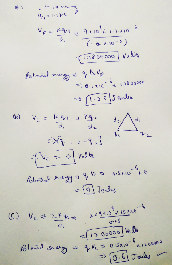 .t-1.0mm q, = 0.2mc p d. Vp=Kq1y 9x10²4 1.2410-6 T.ex 10-3) 110800 000] Volls Potential energy & q A Vp 330.1X106x 10800000 э