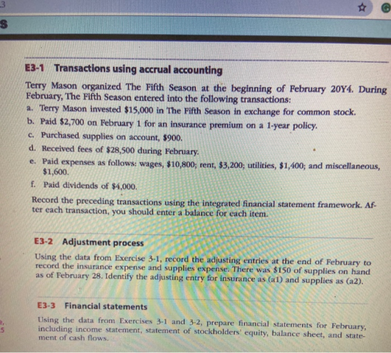 E3-1 Transactions using accrual accounting Terry Mason organized The Fifth Season at the beginning of February 20Y4. During F