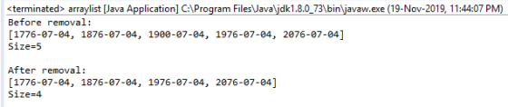 <terminated> arraylist [Java Application] C:\Program Files Vava\jdk1.8.0_73\bin\javaw.exe (19-Nov-2019, 11:44:07 PM) Before r